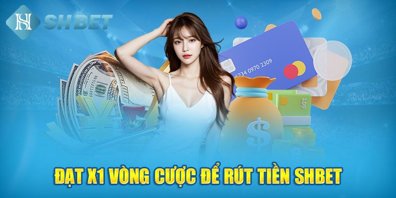 Một số lưu ý cần biết khi rút tiền shbet