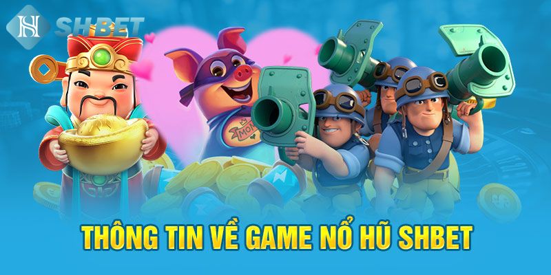 Đa dạng cổng game tại nổ hũ dành cho người chơi